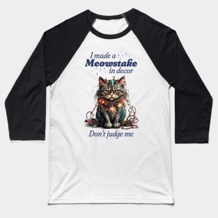 Funny Christmas Cat Tangled in Lights, Meowstake in Decor Baseball T-Shirt